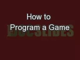 How to Program a Game