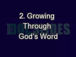 2. Growing Through God’s Word
