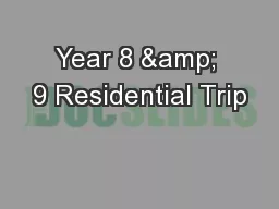 Year 8 & 9 Residential Trip