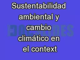 Sustentabilidad ambiental y cambio climático en el context