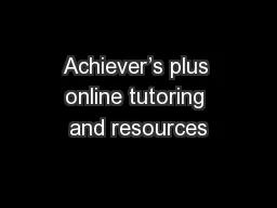 Achiever’s plus online tutoring and resources
