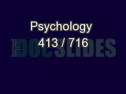 Psychology 413 / 716