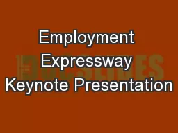 Employment Expressway Keynote Presentation