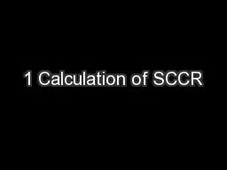 1 Calculation of SCCR