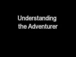 Understanding the Adventurer