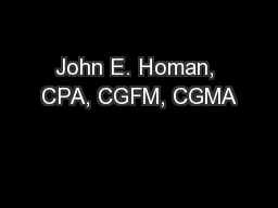 John E. Homan, CPA, CGFM, CGMA