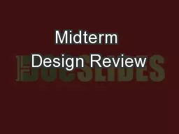 Midterm Design Review