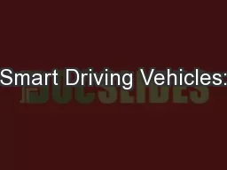 Smart Driving Vehicles: