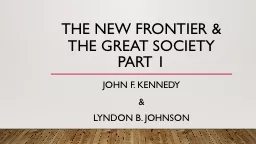 The New Frontier & The Great society