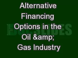 Alternative Financing Options in the Oil & Gas Industry