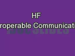 HF Interoperable Communications