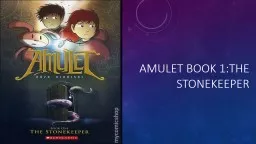 Amulet book 1:the stonekeeper