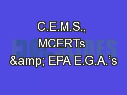 C.E.M.S., MCERTs & EPA E.G.A.’s
