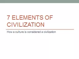 7 Elements of Civilization