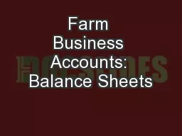 Farm Business Accounts: Balance Sheets
