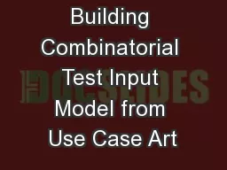Building Combinatorial Test Input Model from Use Case Art