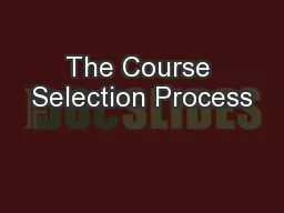 The Course Selection Process