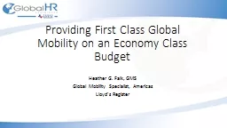 Providing First Class Global Mobility on an Economy Class B