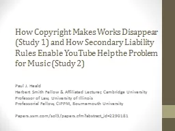 How Copyright Makes Works Disappear (Study 1) and How Secon