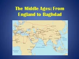 The Middle Ages: From England to Baghdad