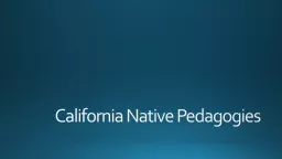 California Native Pedagogies