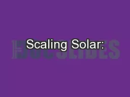 Scaling Solar: