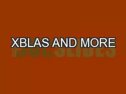 XBLAS AND MORE