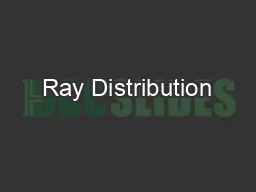 Ray Distribution
