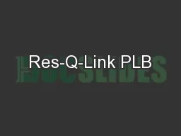 Res-Q-Link PLB