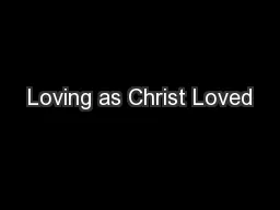 Loving as Christ Loved