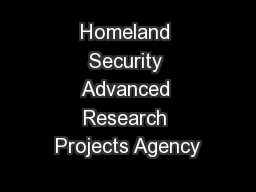 Homeland Security Advanced Research Projects Agency