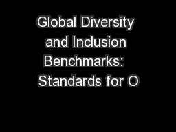 Global Diversity and Inclusion Benchmarks:  Standards for O