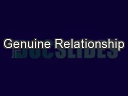 Genuine Relationship