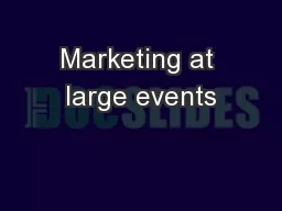Marketing at large events