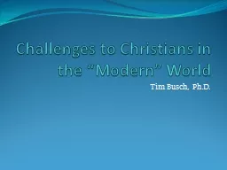 Challenges to Christians in the “Modern” World