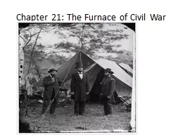 Chapter 21: The Furnace of Civil War