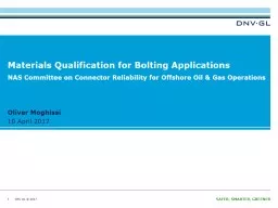 Materials Qualification for Bolting Applications