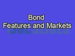 Bond Features and Markets
