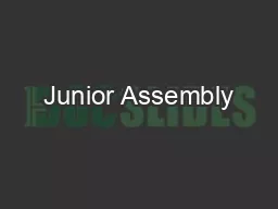 Junior Assembly