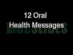 12 Oral Health Messages