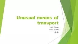 Unusual means of transport