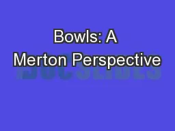Bowls: A Merton Perspective