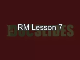 RM Lesson 7