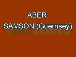ABER SAMSON (Guernsey)