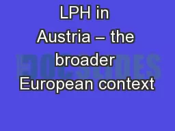 LPH in Austria – the broader European context