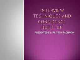 INTERVIEW TECHNIQUES AND