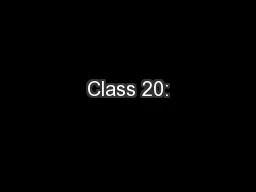 Class 20:
