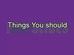 Things You should