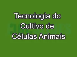 Tecnologia do Cultivo de Células Animais