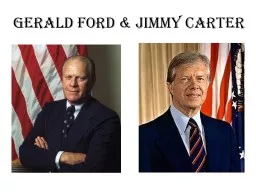 Gerald Ford & Jimmy Carter